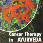 Cancer Therapy in Ayurveda
