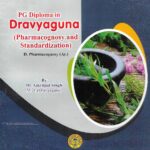 PG diploma in dravyaguna ( pharmacognosy and standardization )