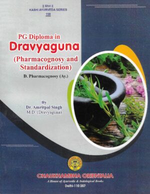 PG diploma in dravyaguna ( pharmacognosy and standardization )