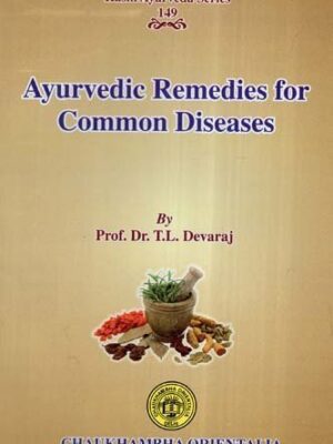 AYURVEDIC REMEDIES FOR COMMON DISEASES