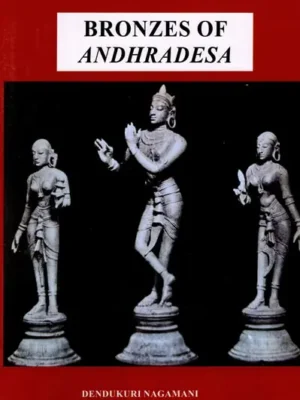 Bronzes of Andhradesa