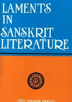 Laments in Sanskrit Literature
