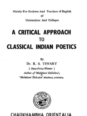ritical Approach to Classical Indian Poetics (An Old and Rare Book)