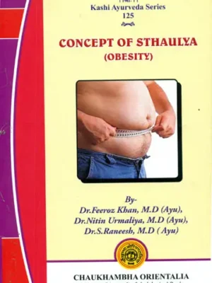 Concept of Sthaulya (Obesity)