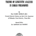 Trends of Linguistic Analysis in Indian Philosophy