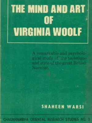 The Mind and Art of Virginia Woolf