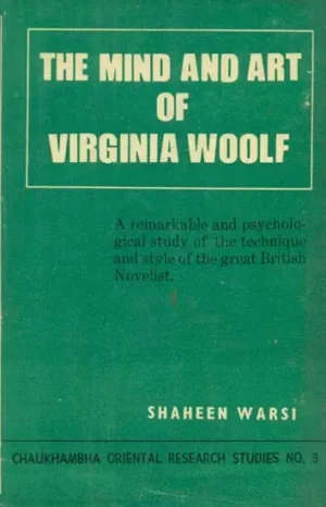 The Mind and Art of Virginia Woolf
