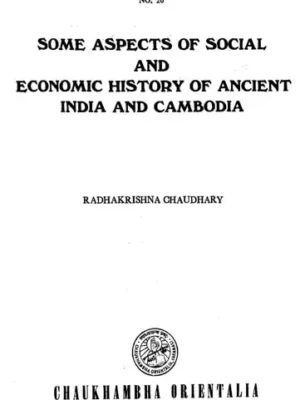 Some Aspects of Social and Economic History of Ancient India and Cambodia