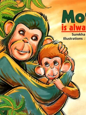 Mother is Always There