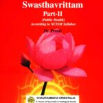 Swasthavrittam Part-II (Public Health) According to NCISM Syllabus