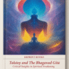 Tolstoy and The Bhagavad Gita: Critical Insights in Spiritual Awakening