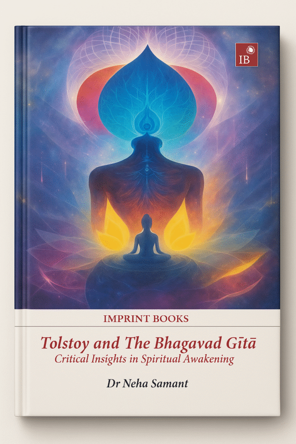 Tolstoy and The Bhagavad Gita: Critical Insights in Spiritual Awakening