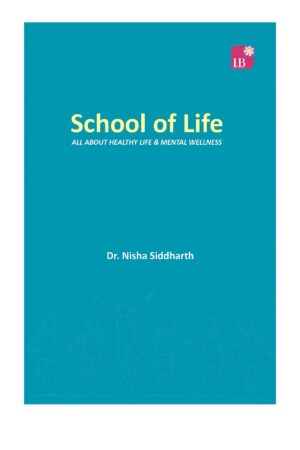 School of Life: All About Healthy Life & Mental Wellness