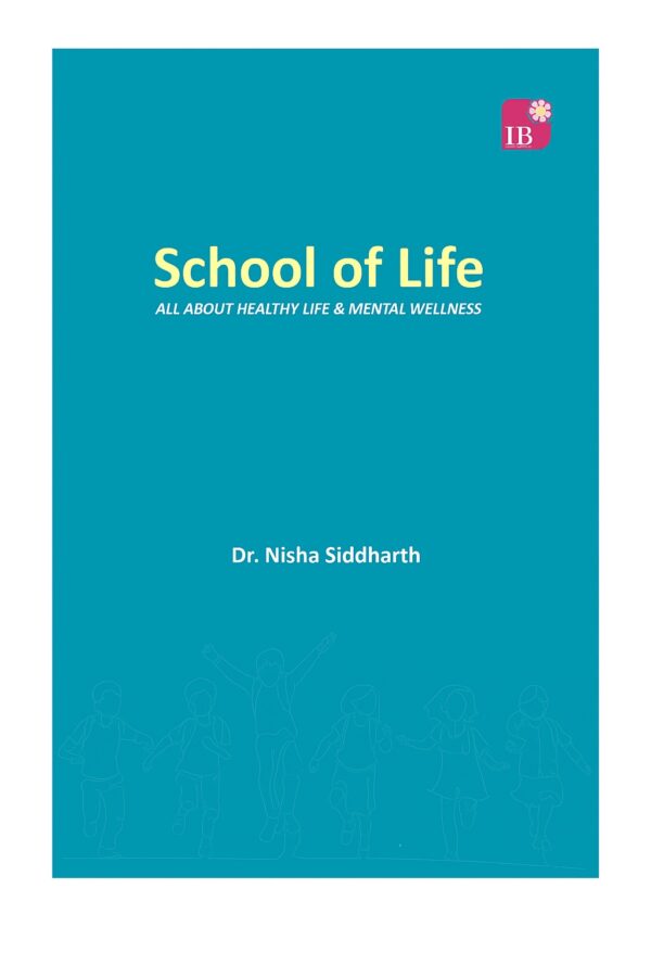 School of Life: All About Healthy Life & Mental Wellness