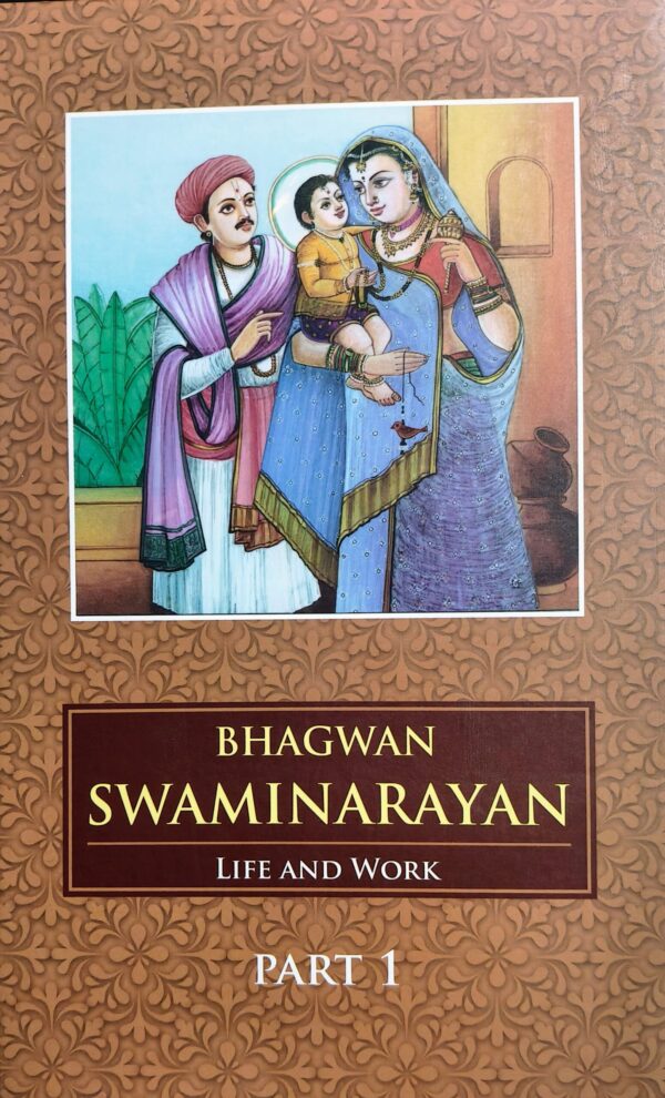 Bhagwan Swaminarayan: life and work (Set of 2 Vols)