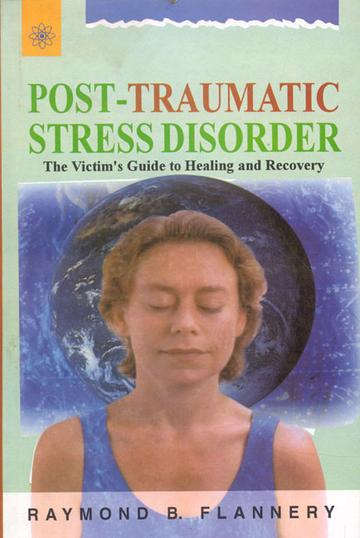 104_7fb36f51-bc2d-40aa-9439-86bd61dc5a6c_grande.jpg Post-Traumatic Stress Disorder: The Victim's Guide to Healing and Recovery