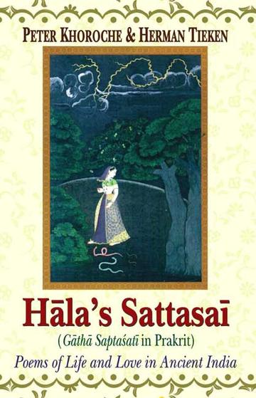 106_83da22b2-fc78-4ca5-97e9-25a26d2792f6_grande.jpg Hala's Sattasai (Gatha Saptasati in Prakrit): Poems of Life and Love in Ancient India