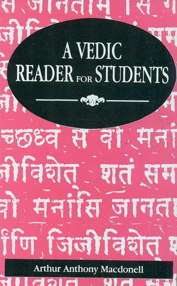 13_7711636c-bf52-4916-85df-12cd0fe1dbbc_grande.jpg A Vedic Reader for Students: Containing thirty hymns of the Rigveda in the original Samhita and Pada texts, with trans eration, translation, explanatory notes, introduction, vocabulary