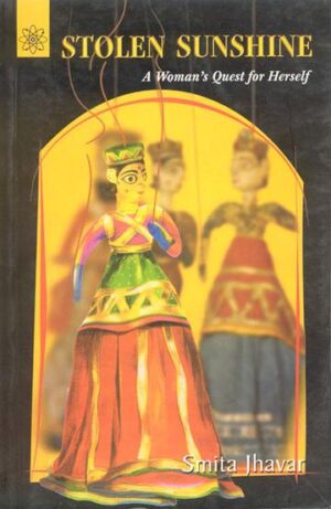 Stolen Sunshine: A Woman’s Quest for Herself