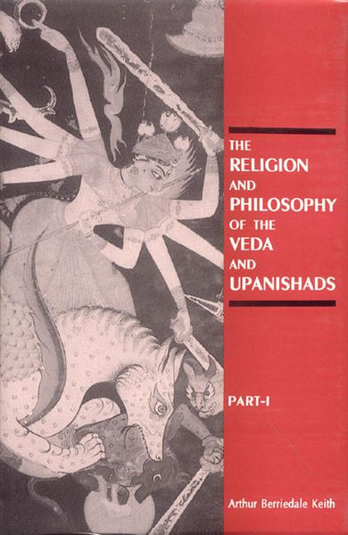 Religion and Philosophy of the Veda and Upanishads (2 Vols.)
