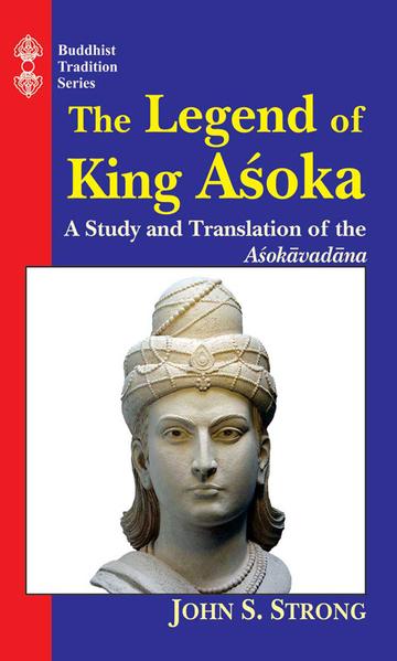 26_ed28b0bb-3160-4491-b96e-8b272bdf5c23_grande.jpg The Legend of King Asoka: A Study and Translation of Asokavadana
