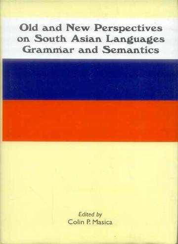 29_8003bcf5-c39e-44de-bff7-810d5c4c3108_grande.jpg Old and New Perspectives on South Asian Languages Grammar and Semantics