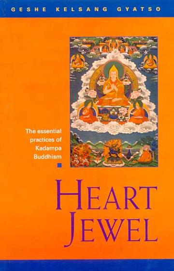 301_grande.jpg Heart Jewel: A Commentary to the Essential Practice of the New Kadampa