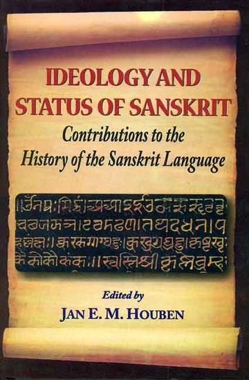 38_d411d601-f87f-4bc7-b5d6-b51e8bbcebf7_grande.jpg Ideology and Status of Sanskrit: Contributions to the History of the Sanskrit Language