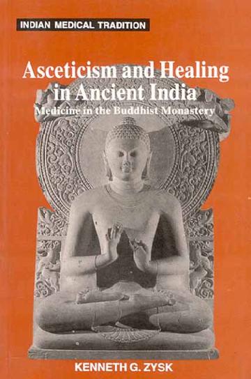 5_8048533a-f925-4733-b401-4b7efa5e7e2c_grande.jpg Asceticism and Healing in Ancient India: Medicine in the Buddhist Monastery