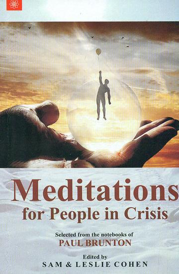 79_e29dcc5b-a393-45a9-8aa9-86281b41bf3b_grande.jpg Meditations for People in Crisis: Crisis suffering are inevitable. But there is a power deep within each one of us which enlightens our soul and vigors our mind.