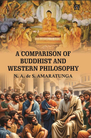 A Comparison of Buddhist and Western Philosophy