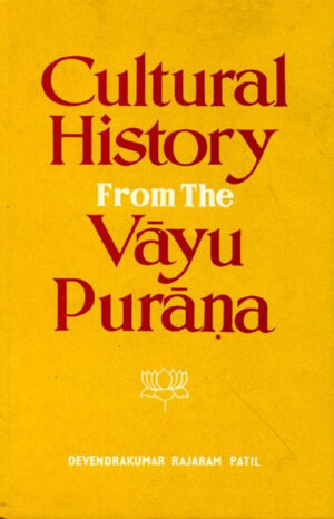 Cultural History from the Vayu Purana