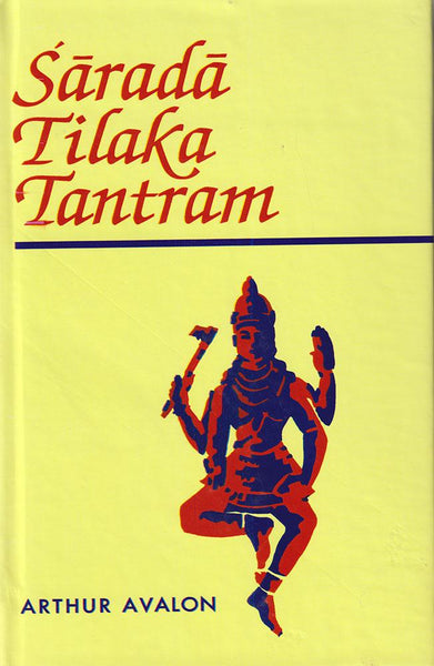 IMG_2048x2048_8e723b0c-7541-4f40-91c0-336218a80fae_grande.jpg Sarada Tilaka Tantram: Text with Introduction