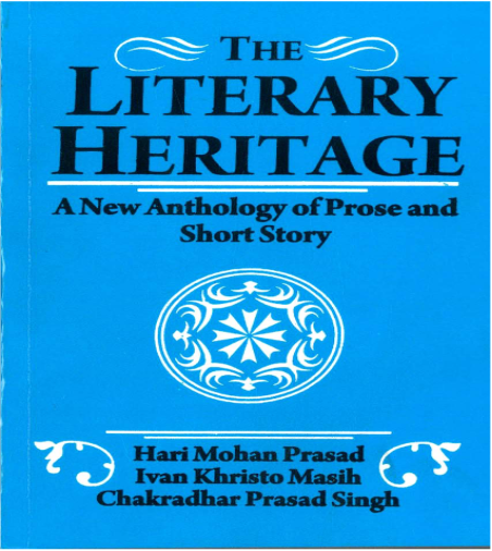 The Literary Heritage: A New Anthology of Prose and Short Story