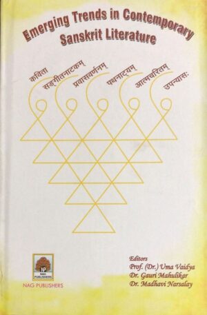 EMERGING TRENDS IN CONTEMPORARY SANSKRIT LITERATURE