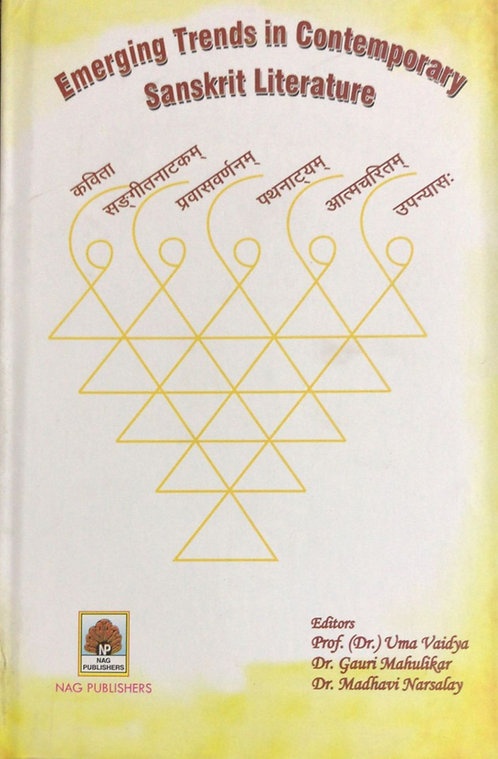 EMERGING TRENDS IN CONTEMPORARY SANSKRIT LITERATURE