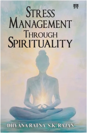 Stress Management Through Spirituality