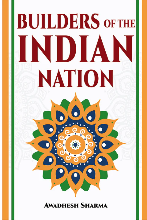 Builders of the Indian Nation