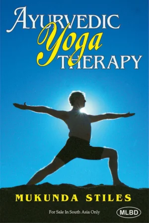 Ayurvedic Yoga Therapy