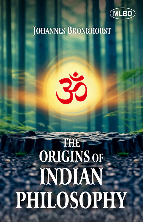 The Origins of Indian Philosophy