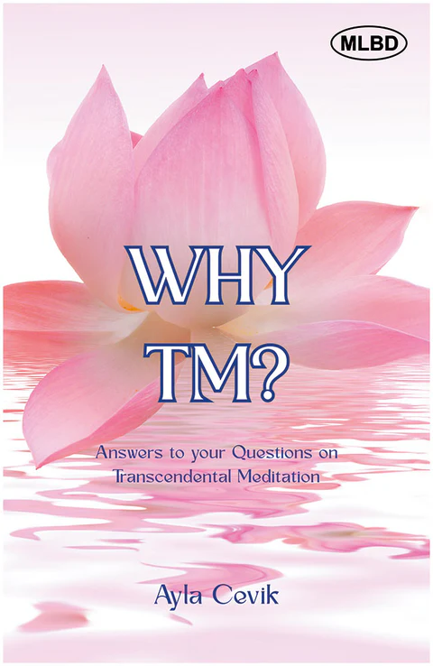 9371002476 Why TM?: Answers to your Questions on Transcendental Meditation