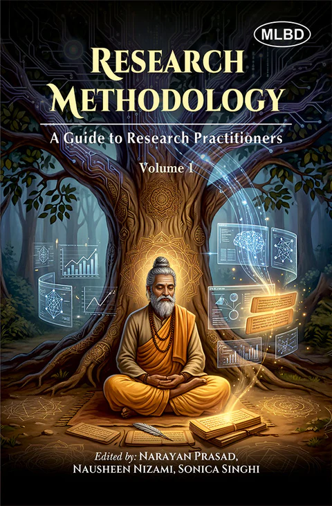 Research Methodology: A Guide to Research Practitioners (Volume 1)