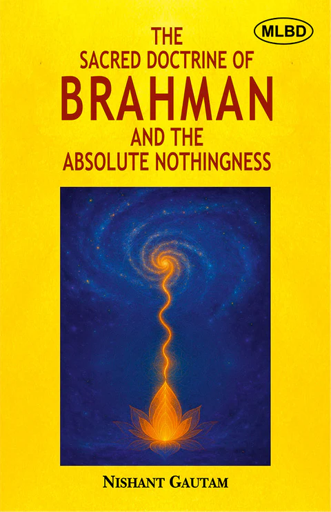 The Sacred Doctrine of Brahman and the Absolute Nothingness