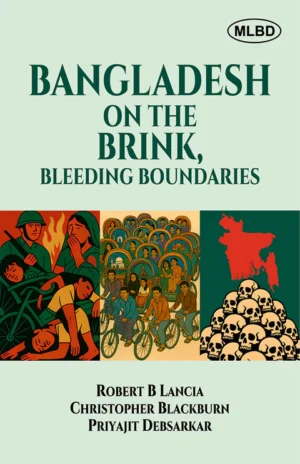 Bangladesh on the Brink, Bleeding Boundaries