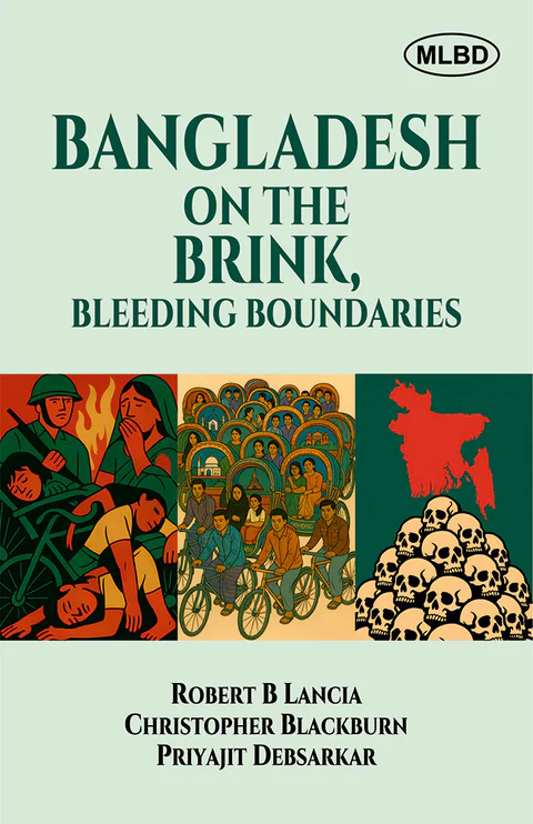 Bangladesh on the Brink, Bleeding Boundaries