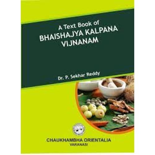 A Text Book of Bhaishajya Kalpana Vijnanam