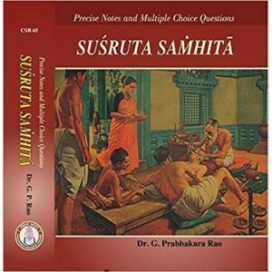 Precise Notes and Multiple Choice Questions on Susruta Samhita