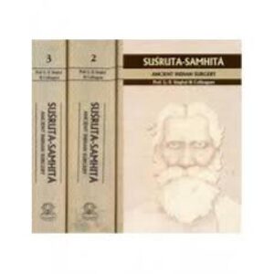Susruta-Samhita Ancient Indian Surgery (Set of 3 vols)