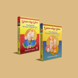 Ganesha Gita – 2 Volumes Set – English | by Saraswati Raman/ Purna Shanti Yoga The Science Of Enlightened Peace