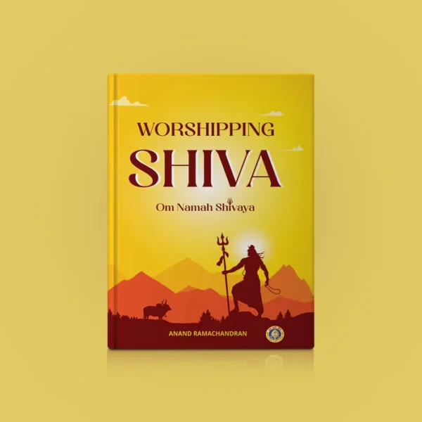 9788179509913_Worshipping_Shiva_1_700x700 Worshipping Shiva-Om Namah Shivaya - English | Anand Ramachandran/ Hindu Puran Book For Devotional Reading